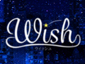 WISH
